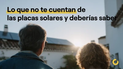 Lo que no te cuentan de las placas solares y deberías saber