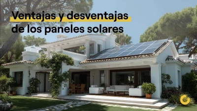 Ventajas y desventajas de los paneles solares