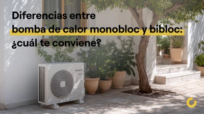 Aerotermia monobloc vs bibloc: ¿cuál es la mejor opción para tu hogar?